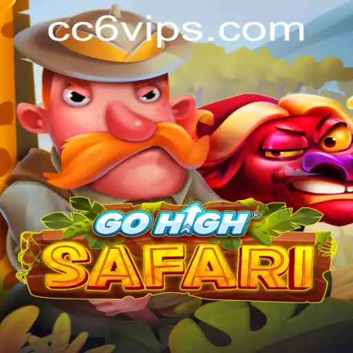 Exploring the Adventure of GoHighSafari with CC6 vip