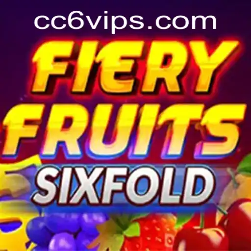 Unraveling the Excitement of FieryFruitsSixFold: A Gamechanger for Enthusiasts