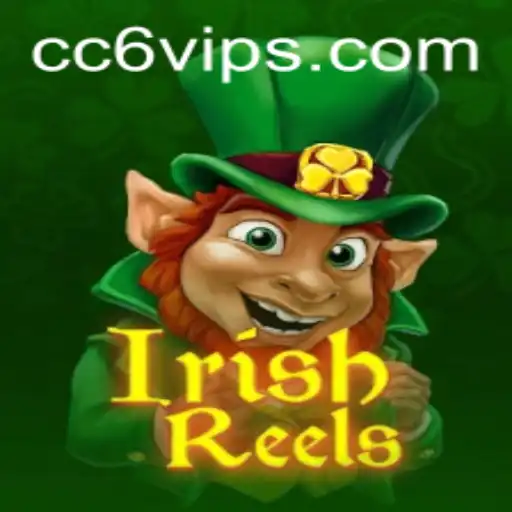 Delve into the Exciting World of IrishReels with CC6 vip