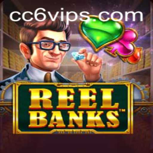 Exploring the World of ReelBanks: A Comprehensive Guide for CC6 VIP Players
