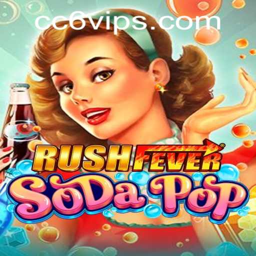Discover the Thrills of RushFeverSodaPop