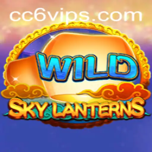 SkyLanterns: Unveiling the Mystical World with CC6 VIP